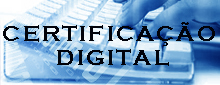 certifica&ccedil;&atilde;o digital